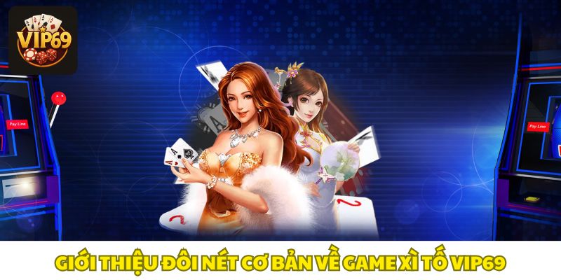 Khám phá game xì tố 