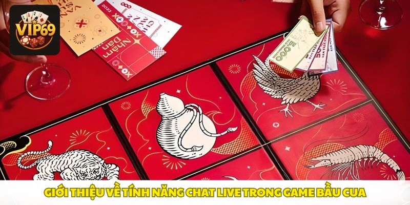 Tính năng chat live của game Bầu Cua Hoàng Gia